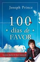 Libro 100 dias de favor/ For 100 Days