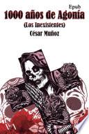 Libro 1000 años de agonía
