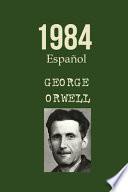 Libro 1984 Español George Orwell