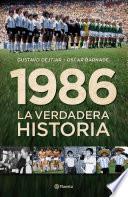 Libro 1986. La verdadera historia