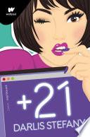 Libro +21 (Spanish Edition)