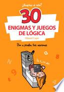 Libro 30 Enigmas y juegos de lógica