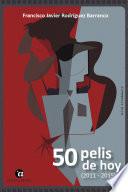 Libro 50 pelis de hoy (2011 - 2015)
