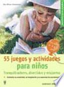 Libro 55 juegos y actividades para niños