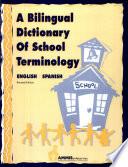 Libro A Bilingual Dictionary of School Terminology