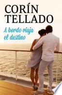 Libro A bordo viaja el destino