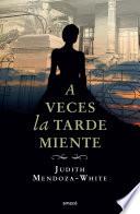 Libro A veces la tarde miente