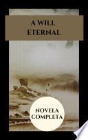 Libro A Will Eternal
