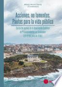 Libro Acciones, no lamentos. Pautas para vida pública