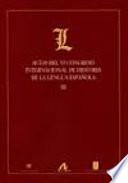 Libro Actas del VI Congreso Internacional de Historia de la Lengua Española