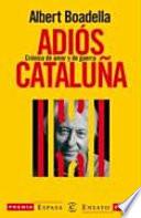 Libro Adiós Cataluña