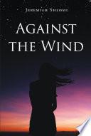 Libro Against the Wind