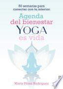 Libro Agenda del bienestar Yoga es vida