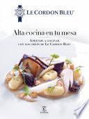 Libro Alta cocina en tu mesa.