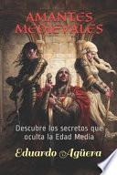 Libro Amantes Medievales: Descubre Los Secretos Que Oculta La Edad Media