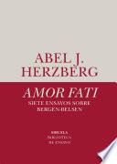 Libro Amor fati. Siete ensayos sobre Bergen-Belsen