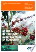 Libro Análisis de políticas agropecuarias en Honduras