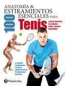 Libro Anatomía & 100 estiramientos para Tenis y otros deportes de raqueta (Color)