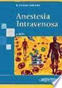 Libro Anestesia intravenosa / Intravenous anesthesia