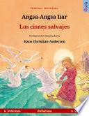 Libro Angsa-Angsa liar – Los cisnes salvajes (b. Indonesia – b. Spanyol)