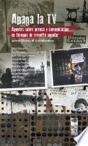Libro Apaga la TV. Apuntes sobre prensa y comunicación en tiempos de revuelta popular