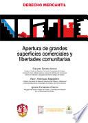 Libro Apertura de grandes superficies comerciales y libertades comunitarias