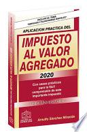 Libro APLICACIÓN PRÁCTICA DEL IMPUESTO AL VALOR AGREGADO 2020