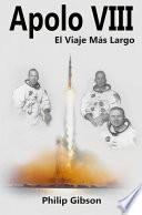 Libro Apolo VIII - El viaje más largo