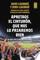 Libro Apretaos el cinturón, que nos lo pasaremos bien