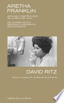 Libro Aretha Franklin: Apología Y Martirologio de la Reina del Soul