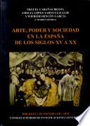 Libro Arte, poder y sociedad en la España de los siglos XV a XX