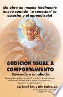 Libro Audicion Igual a Comportamiento: Revisado y ampliado