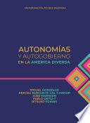 Libro Autonomías y autogobierno en la América diversa