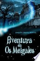 Libro Aventura en Os Meigales