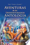 Libro Aventuras De Los Desventurados Antología