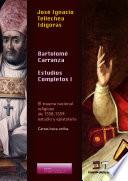 Libro Bartolomé Carranza. Estudios Completos I