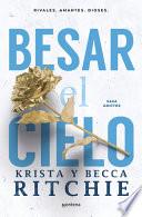 Libro Besar el cielo (Serie Adictos)