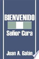 Libro Bienvenido Senor Cura