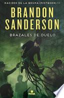 Libro BRAZALES DE DUELO (NACIDOS DE LA BRUMA [MISTBORN] 6)