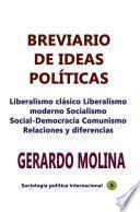 Libro Breviario de ideas políticas Liberalismo clásico Liberalismo moderno Socialismo Social-Democracia Comunismo Relaciones y diferencias