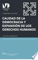 Libro Calidad de la Democracia y Expansión de Los Derechos Humanos