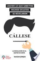 Libro Callese: La Revolucion En El Sector De Venta