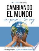 Libro Cambiando el Mundo un paso a la vez