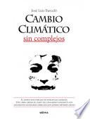 Libro Cambio climático sin complejos