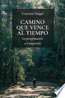 Libro Camino que vence al tiempo