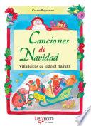 Libro Canciones de Navidad. Villancicos de todo el mundo