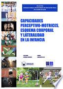 Libro Capacidades perceptivo motrices, esquema corporal y lateralidad en la infancia