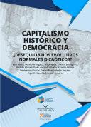 Libro Capitalismo histórico y democracia ¿desequilibrios evolutivos normalos o caóticos?