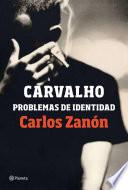 Libro Carvalho: problemas de identidad
