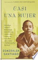 Libro Casi una Mujer / Almost a Woman